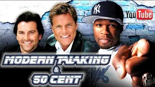 Modern Talking vs 50 cent- brother louie