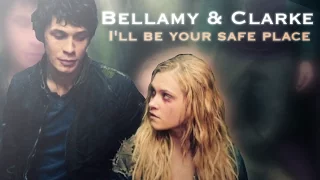 Bellamy & Clarke | I'll be your safe place