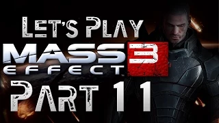 Let's Play Mass Effect 3 - PART 11 - EDI's Upgrade