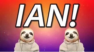 HAPPY BIRTHDAY IAN! - SLOTH HAPPY BIRTHDAY RAP