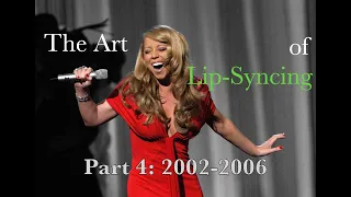 Mariah Carey & The Art of Lip-Syncing: part 4 (2002-2006)