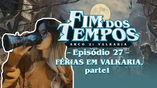 Tormenta20 - Fim dos Tempos - Arco 2, Episódio 27