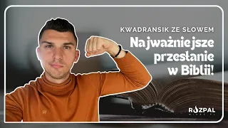 Kwadransik ze Słowem #407 - Najważniejsze przesłanie w Biblii!