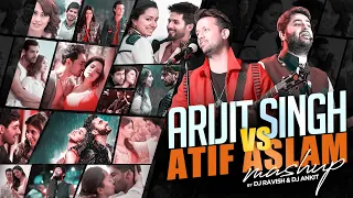 Arijit Singh Vs Atif Aslam Mashup | DJ Ravish & DJ Ankit | Best Songs Of Arijit Singh & Atif Aslam