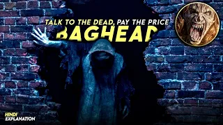 Supernatural creature who can bring back dead people ! BAGHEAD EXPLAINED IN HINDI