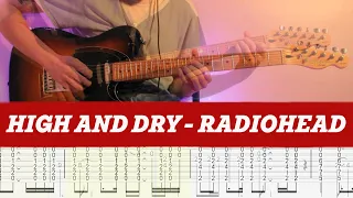 High and Dry - Radiohead - Guitar Cover and Tabs 🎸
