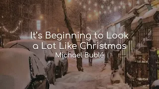 It's Beginning to Look a Lot Like Christmas - Michael Buble (lyrics)