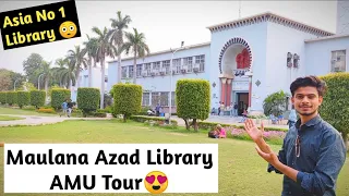Maulana Azad Library, AMU tour | Aligarh Muslim University | AMU Library Asia No 1 library