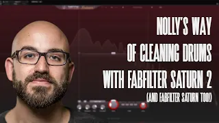 Adam Nolly Getgood's Drum Cleaning Trick With Fabfilter Saturn 2 (and Fabfilter Saturn too)