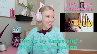 First Time Hearing Today by The Smashing Pumpkins | Suicide Survivor Reacts