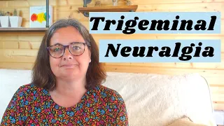 Living with trigeminal neuralgia | flare ups & depression | referral letter