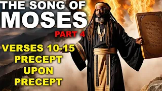 The Song of Moses Part 4 - Israelite Teaching
