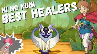 Best Healers in Ni No Kuni Wrath of the White Witch