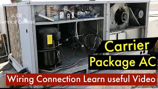 Carrier Package AC Review package AC complete wiring diagram practically New technician Learn Hindi