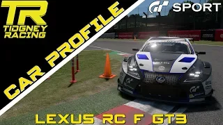 [GT Sport] - Car Profile: Lexus RC F GT3 Gr3 || BoP Test