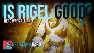 Is Rigel good? Hero Wars Alliance