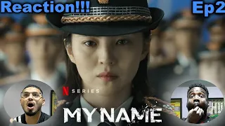 Netflix's My Name Reaction!!! | 마이네임 Episode 2