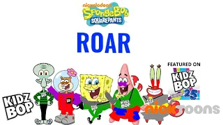 KIDZ BOP SpongeBob - Roar (KIDZ BOP 25)