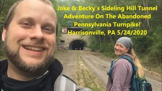 Abandoned Sideling Hill Tunnel And Abandoned PA Turnpike! Harrisonville, PA 5/24/2020