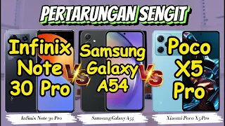 Infinix Note 30 Pro Vs Samsung Galaxy A54 Vs Xiaomi Poco X5 Pro | Perbandingan Lengkap