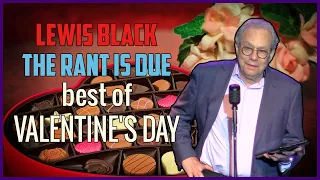 Lewis Black | The Rant Is Due best of Valentine's Day