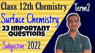 Surface Chemistry |23 Important questions| 2023 | Class 12 Chemistry |Sourabh Raina