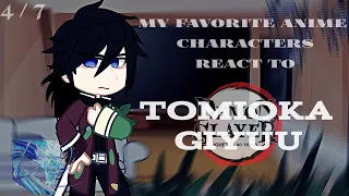 [ ON HIATUS ] my favorite anime characters react! || 4/7 || Tomioka Giyuu - Demon Slayer [ ¿ ] gcrv.