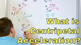 What is Circular Motion & Centripetal Acceleration in Physics? - [1-4-14]