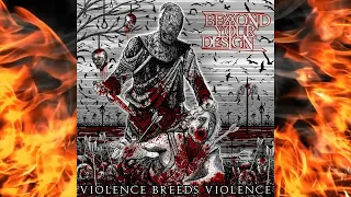 BEYOND YOUR DESIGN [UK] - Violence Breeds Violence [2022] [Lyrics] [HD]