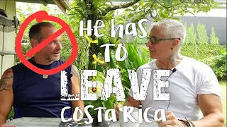 Living in Costa Rica - Now I Gotta Leave - What Happened to Matt?