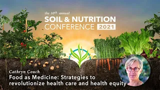 Cathryn Couch -- Food as Medicine: Strategies to revolutionize health care and health equity