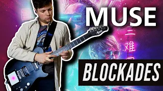 Blockades - Muse | Guitar Cover