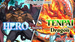 HERO vs Tenpai Dragon LIVE DUEL April 2024 Yu-Gi-Oh!