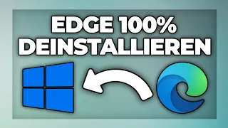 Microsoft Edge komplett deinstallieren / löschen auf Windows 11 - Tutorial