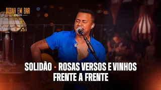 Kleo Dibah - Solidão / Rosas Versos e Vinhos / Frente a Frente