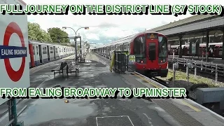Full Journey On The District Line S7 Stock From Ealing Broadway To Upminster