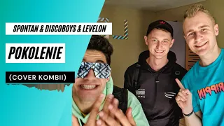 Spontan & Discoboys & Levelon - POKOLENIE (Cover Kombii)