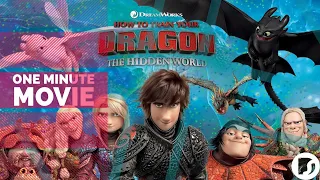 One Minute Movie: How to Train Your Dragon - The Hidden World