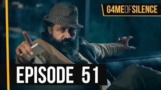 Game Of Silence | Episode 51 (English Subtitle)