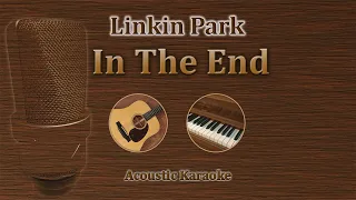 In the End - Linkin Park (Karaoke Acoustic Version)