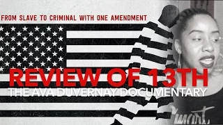 Review of Ava Duvernay's Documentary 13th | Jouelzy