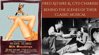 SILK STOCKINGS 1957 - Behind The Scenes Of Fred Astaire & Cyd Charisse's Second Classic Musical
