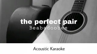 Beabadoobee - the perfect pair (Acoustic Karaoke)