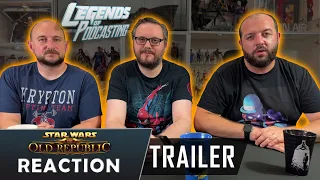 STAR WARS: The Old Republic - 'Disorder' Cinematic Trailer Reaction | Legends of Podcasting