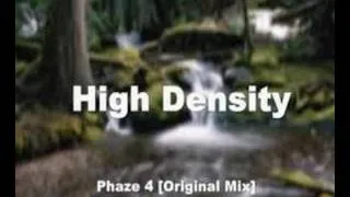 High Density - Phaze 4 [Original Mix]