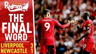 Liverpool 3-1 Newcastle | The Final Word