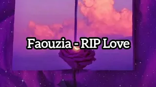 Faouzia - RIP Love Lyrics + Cover (Cover By Eltasya Natasha)