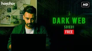 Dark Web | S01 E01 | Shaheb Bhattacharya, Sampurna Lahiri | Web Series | hoichoi