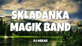 SKŁADANKA MAGIK BAND / DJ OSKAR / GÓRALSKIE / 2021