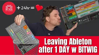 LEAVING Ableton for BITWIG.. AFTER 1 DAY!!!!